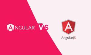 Angular Vs. AngularJS: Choosing the Right Framework for Your Project